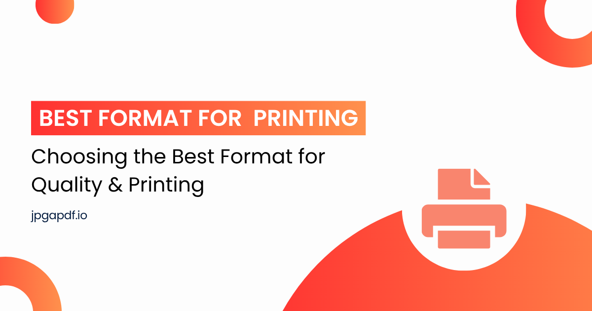JPG vs PNG: Which One Is the Best Format for Quality & Printing