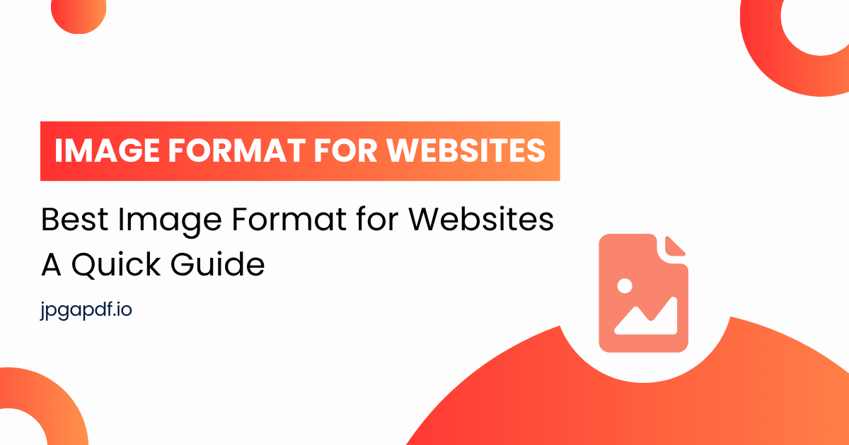 Best Image Format for Websites: A Quick Guide
